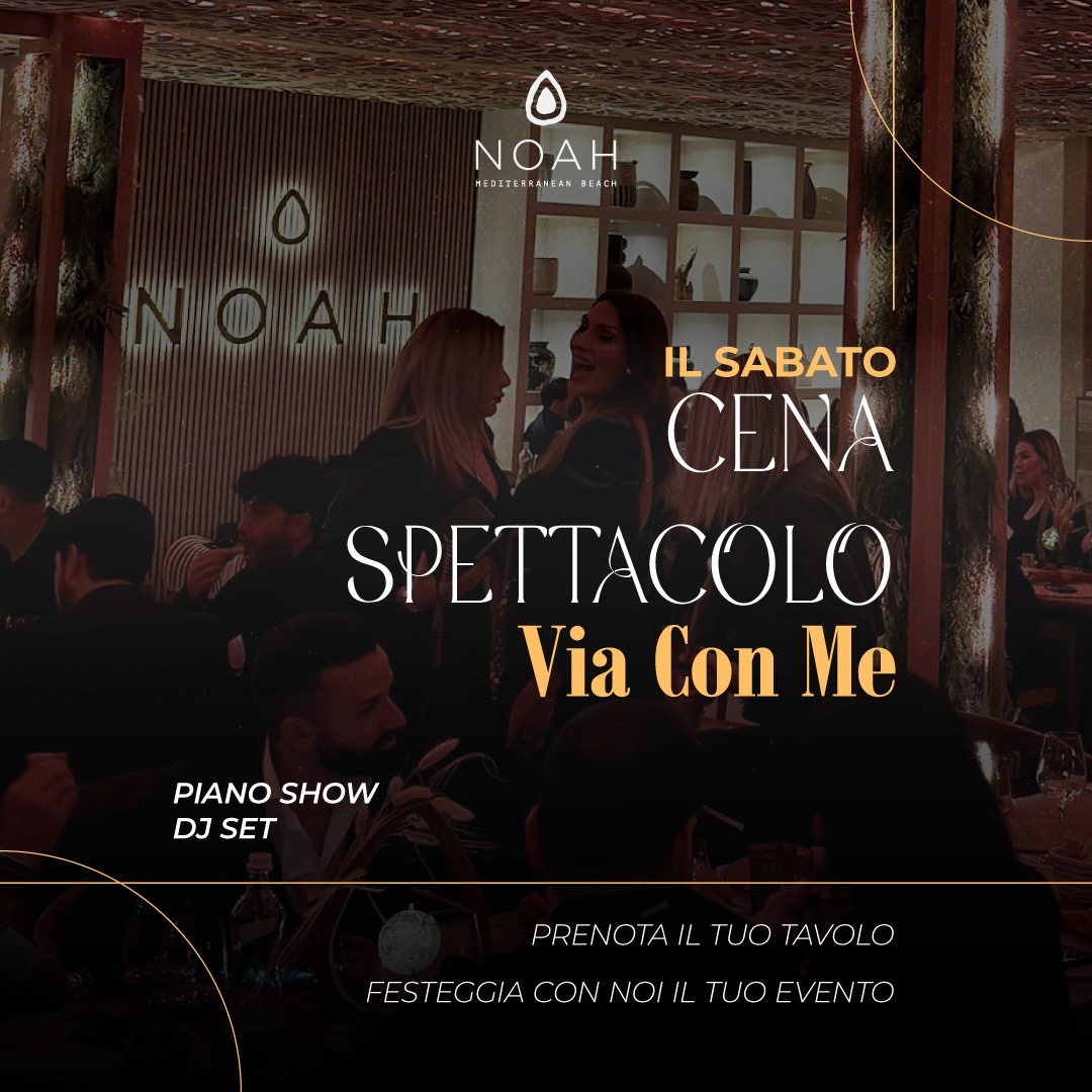 Cena Spettacolo al Noah Mediterranean Beach - Sabato 23 Novembre 2024